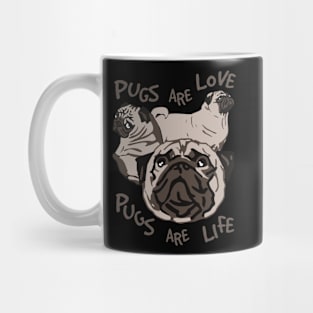 pugs are love, pugs are life Mug